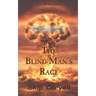 The Blind Man's Rage