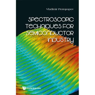 Spectroscopic Techniques for Semiconductor Industry