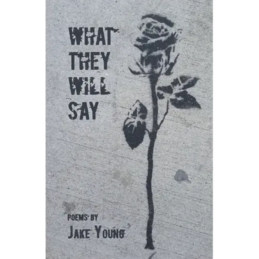 What They Will Say