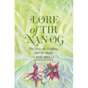 Lore of Tir Nan Og: The Tree, the Halfling, and the Mage