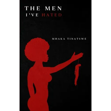 The Men I've Hated