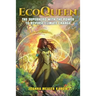 EcoQueen: The Superhero with the Power to Reverse Climate Change