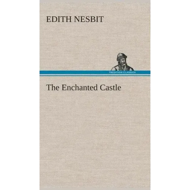 The Enchanted Castle