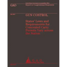 Gun Control: States' Laws and Requirements for Concealed Carry Permits Vary across the Nation