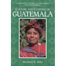 Culture and Customs of Guatemala