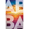 Abba: Experience God as Father and Redeem Your Failure, Hurt, and Pain