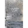The Winter of Life: Redeeming the Time