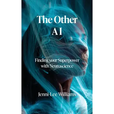 The Other AI: Finding your Superpower with Neuroscience