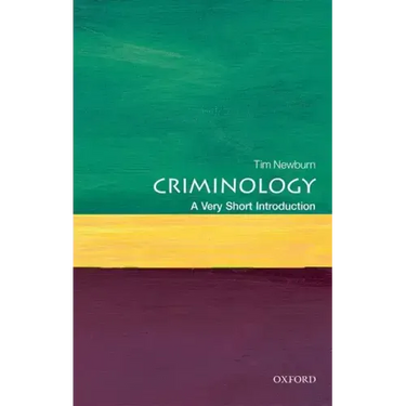 Criminology: A Very Short Introduction