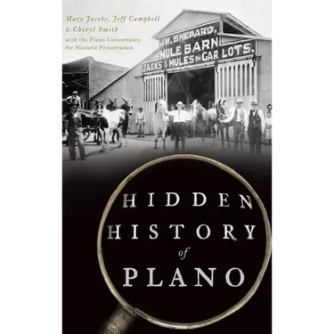 Hidden History of Plano