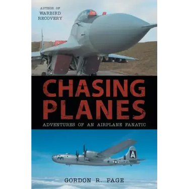 Chasing Planes: Adventures of an Airplane Fanatic