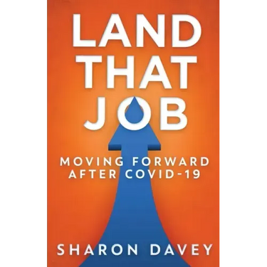 Land That Job - Moving Forward After Covid-19