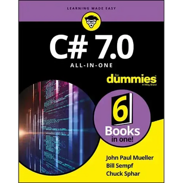 C# 7.0 All-In-One for Dummies