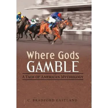 Where Gods Gamble: A Tale of American Mythology