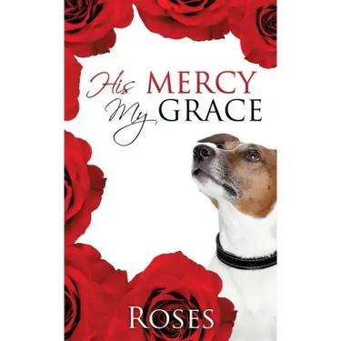His Mercy, My Grace