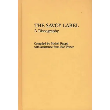 The Savoy Label: A Discography