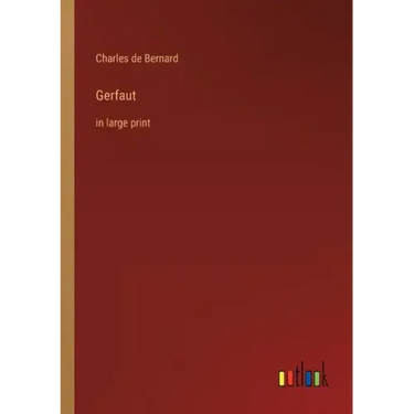 Gerfaut: in large print