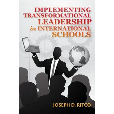 Implementing Transformational Leadership in International Schools