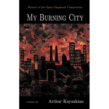My Burning City: WINNER of the 2021 Open Chapbook Competition
