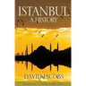 Istanbul: A History