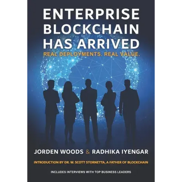 Enterprise Blockchain Has Arrived: Real Deployments. Real Value.