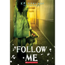 Follow Me