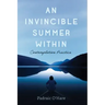 An Invincible Summer Within: Contemplation Practice