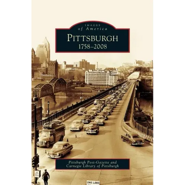 Pittsburgh: 1758-2008
