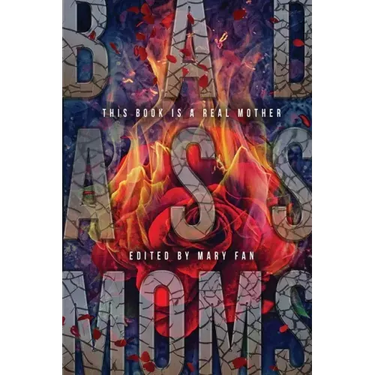 Bad Ass Moms