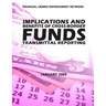 Financial Crimes Enforcement Network Implications and Benefits of Cross Border Funds Transmittable Reporting