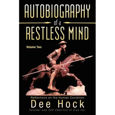 Autobiography of a Restless Mind: Reflections on the Human Condition