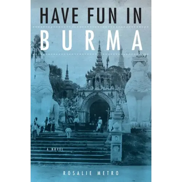Have Fun in Burma
