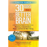 Canyon Ranch 30 Days to a Better Brain