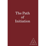 The Path of Initiation I and II