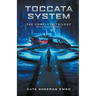 Toccata System Complete Trilogy