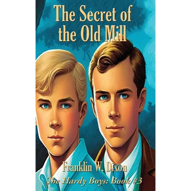 The Secret of the Old Mill: A Positronic Book