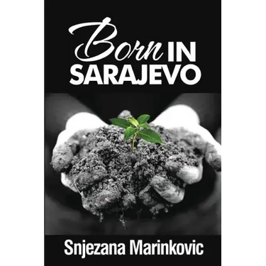 Born in Sarajevo