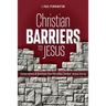 Christian Barriers to Jesus (Revised Edition): Conversations and Questions from the Indian Context