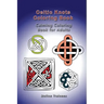 Celtic Knots Coloring Book: Calming Coloring Book for Adults