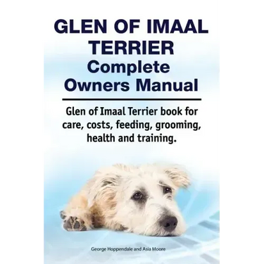 Glen of Imaal Terrier Complete Owners Manual. Glen of Imaal Terrier book for care, costs, feeding, grooming, health and training.