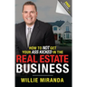 How to Not Get Your Ass Kicked in the Real Estate Business