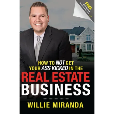 How to Not Get Your Ass Kicked in the Real Estate Business