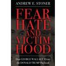 Fear, Hate, and Victimhood: How George Wallace Wrote the Donald Trump Playbook