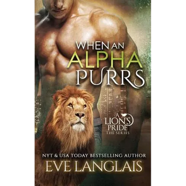 When An Alpha Purrs