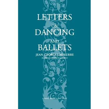 Letters on Dancing and Ballets