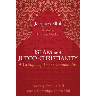Islam and Judeo-Christianity: A Critique of Their Commonality