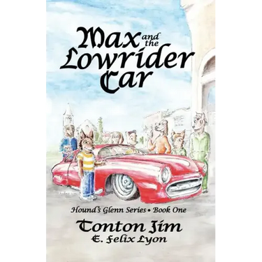 Max and the Lowrider Car: Hound's Glenn Series Book One