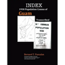 INDEX - 1930 Population Census of Guam: Transcribed