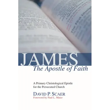 James, the Apostle of Faith
