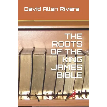 The Roots of the King James Bible